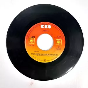 Lolita Vinyl Record 1978 CBS Espana - Si pero No, Si La Noche de Anoche Volvier - Imagen 1 de 18