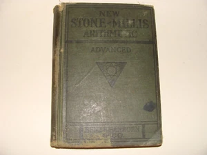 Stone Millis Arithmetic Advanced 7 & 8 Grade School Text 1923 - Imagen 1 de 3