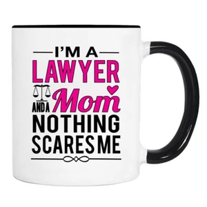 Ich bin Anwalt und Mutter Nichts macht mir Angst - 11 Unzen Becher - Anwalt Mutter Geschenk  - Bild 1 von 2