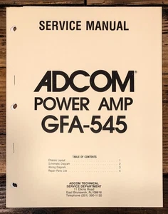 Adcom GFA-545 Amplifier Service Manual *Original* - Picture 1 of 1