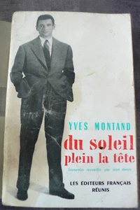 YVES MONTAND " DU SOLEIL PLEIN LA TETE" ÉDITEURS FRANÇAIS RÉUNIS 1953 - Picture 1 of 1