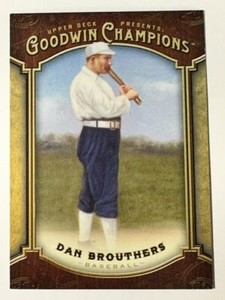 2014 Upper Deck Goodwin Champions Multi-Sport Baseball Dan Brouthers