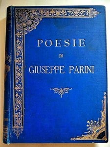 POESIE DI GIUSEPPE PARINI - LIBR.ED. E ISTR. - P. CARRARA - 1889 - Foto 1 di 12