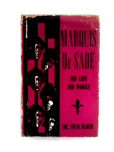 Marquis De Sade: His Life And Works by Iwan Bloch 1947 - Imagem 1 de 1