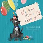 Pen & Gwyn Rachel Cook Welcome Home Puppy. (Paperback)