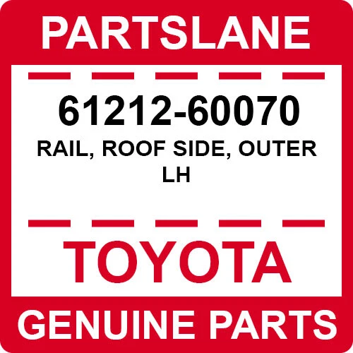 61212-60070 Toyota OEM RIEL GENUINO, LADO DEL TECHO, EXTERIOR LH Foto 1 de 1