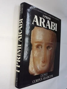 I PRIMI ARABI CORPUS ARABICUM - CHIESA , COLOMBO , CRESPI - JACA BOOK - 1994 - Bild 1 von 1