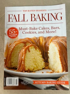 Fall Baking Magazine  2025  Top Rated Desserts ~ 55 Favorite Recipes - Picture 1 of 1