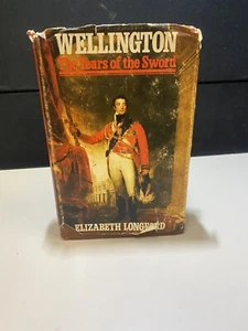 Wellington: The Years of the Sword by Elizabeth Longford HC 1st Edition 1969 - Picture 1 of 3