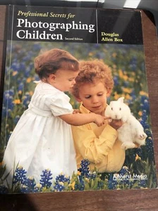 Professional Secrets for Photographing Children by Box, Douglas Allen Paperback - Foto 1 di 4