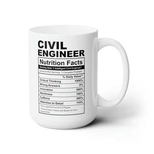 Civil Engineering Nutrition Facts - Ceramic Mug 15oz - Picture 1 of 5