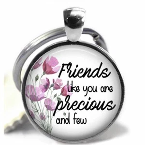 Friends Like You Are Precious Glass Top Pendant Clip On Key Chain Gift Jewelry - Picture 1 of 1