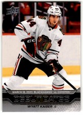 2023-24 Upper Deck Debut Dates Wyatt Kaiser Rookie #DD-19 Chicago Blackhawks