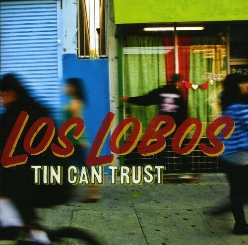 Tin Can Trust by Los Lobos (CD, 2010) - Image 1 of 1