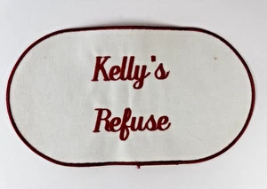 Vintage Kelly's Refuse Embroidered Patch Sew On Oval Fabric Sign - Picture 1 of 4