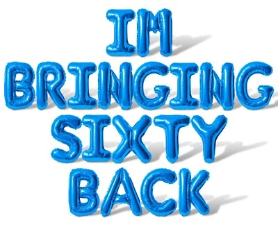 TRAIGO SESENTA DE VUELTA Letra Globo Banner - 60 Cumpleaños Fiesta Decoraciones Foto 1 de 4