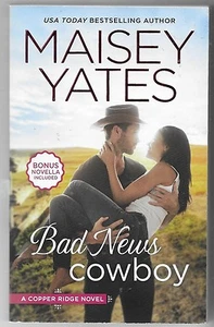 Copper Ridge Ser.: Bad News Cowboy 4 by Maisey Yates (2015, Paperback) - Imagen 1 de 2