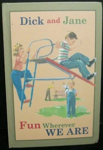 DICK AND JANE FUN WHEREVER WE ARE HARDBACK BOOK REPRINT FROM 1965  1993 HARDBACK - Picture 1 of 3