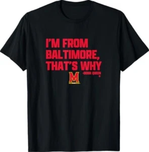 Derik Queen - I'm From Baltimore - Maryland Basketball T-Shirt - Picture 1 of 3