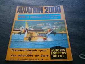 Revue Aviation 2000 N°14 Canadair/Tomcat/Concorde au Bourget/Santos dumont - Imagen 1 de 2