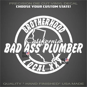 Bad Ass PLUMBER Decal Sticker CUSTOM STATE LOCAL SKILLED UNION Trades NO RATS - Picture 1 of 4