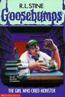 The Girl Who Cried Monster (Goosebumps, No. 8) by R. L. Stine