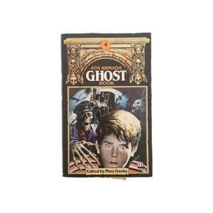 4TH ARMADA GHOST BOOK By Mary Danby Spinechilling Tales 1984 Vintage Paperback - Foto 1 di 6