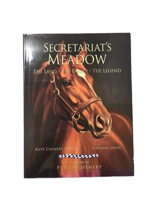 Secratariat's Meadow The Land, Family, Legend 2010 Hardcover  - Image 1 of 4