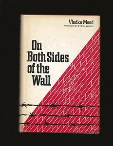 On Both Sides Of The Wall: Memoirs From The Warsaw Ghetto (by Vladka Meed) - Bild 1 von 6