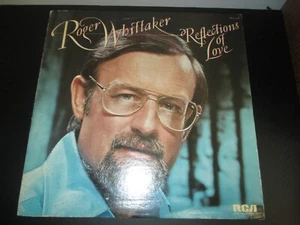 Roger Whittaker Vinyl LP-Reflections Of Love-1976 RCA Records - Picture 1 of 9
