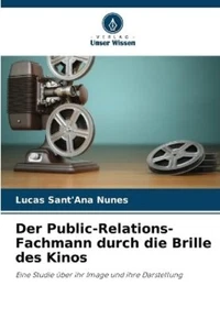 Lucas Sant'ana  Der Public-Relations-Fachmann durch die  (Paperback) (UK IMPORT) - Picture 1 of 1