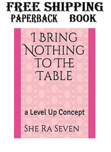 I Bring Nothing to The Table: a Level Up Concept - Picture 1 of 3