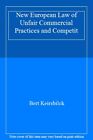 New European Law of Unfair Commercial Practices. Keirsbilck<|