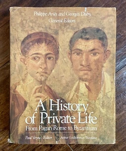 HISTORY OF PRIVATE LIFE Vol. 1: From Pagan Rome to Byzantium BY Paul Veyne H/C - Picture 1 of 11