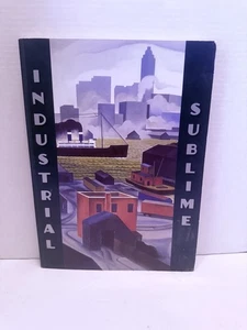 Industrial Sublime: Modernism and the Transformation of New York's Rivers Book - Picture 1 of 2