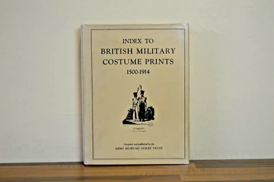 Index to British Military Costume Prints - Hardback 1972 First Edition (#72) - Image 1 of 4