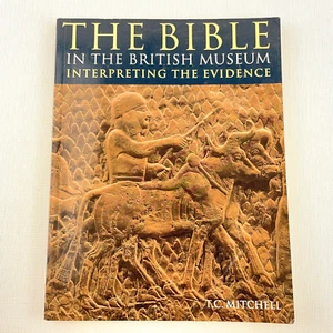 The Bible in the British Museum by Mitchell, T. C. Paperback Book Creased Cover - Picture 1 of 15