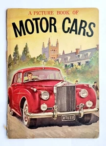 VINTAGE EXTREMELY RARE A PICTURE BOOK OF MOTOR CARS BOOK VERY GOOD CONDITION  - Imagen 1 de 7