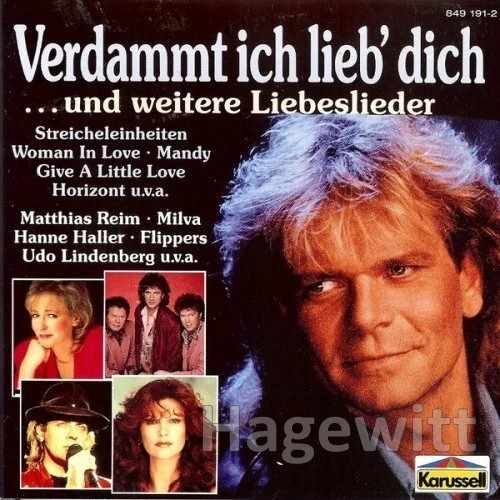 Verdammt ich lieb' dich..und weitere Liebeslieder Matthias Reim, Peter Co.. [CD] - Bild 1 von 1