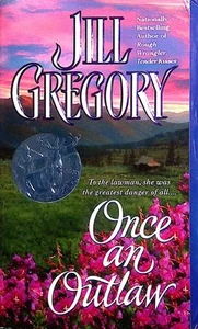 Once An Outlaw by Jill Gregory / 2001 Dell Historical Romance Paperback - Imagen 1 de 1