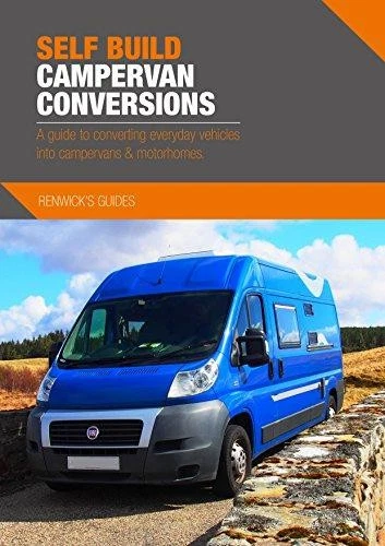 Self Build Campervan Conversions - A guide to converting... - Kenny Biggin - Image 1 of 1