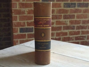 Rare 1916 ENCYCLOPEDIC DIGEST OF ALABAMA REPORTS Vol IX 9 Alabama Case LAW BOOK - Picture 1 of 17