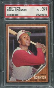 1962 Topps Frank Robinson #350 (REDS) PSA 6