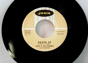 Leon and The Burners 7 Inch 45 Crack Up_Whiplash 1965 Josie Vinyl - Bild 1 von 1
