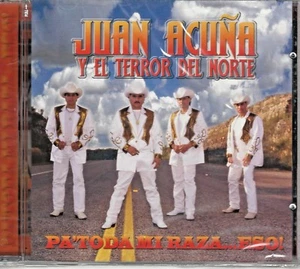  Juan Acuña: Y EL Terror Del Norte (CD-2002-Freddie Rec) PA'TODA MI RAZA...ESO! - Picture 1 of 2