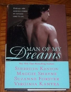 MAN OF MY DREAMS HC Sherrilyn Kenyon LEAGUE STORY Maggie Shayne Forster Kantra - Foto 1 di 1