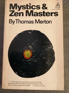 Mystics and Zen Masters by Thomas Merton (1967 Trade Paperback) Good Condition - Picture 1 of 3