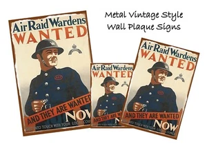 WW2 Reproduction ARP Air Raid Wardens Wanted APR Needed Poster Metal Sign - Picture 1 of 1