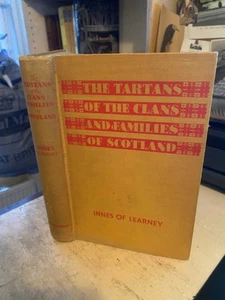 Innes of Learney: The Tartans of the Clans and Families of Scotland 1938 1st HB - Picture 1 of 1