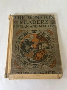 THE WINSTON READERS 1918 THE PRIMER Firman and Maltby - Picture 1 of 10